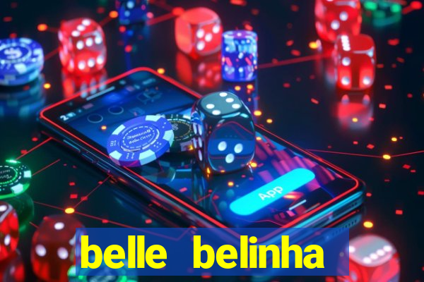 belle belinha privacy vazados